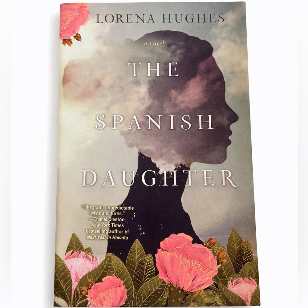 The Spanish Daughter by Lorena Hughes - Floral Cover